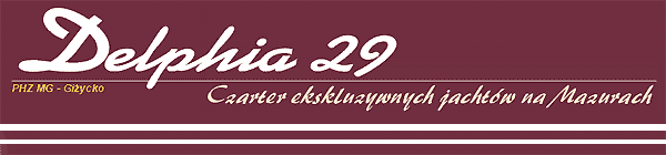Delphia 29 - Czarter ekskluzywnych
        jachtw na Mazurach